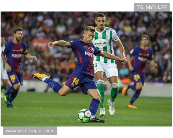 巴萨5-3客胜贝蒂斯，费兰-托雷斯半场戴帽助球队取六连胜